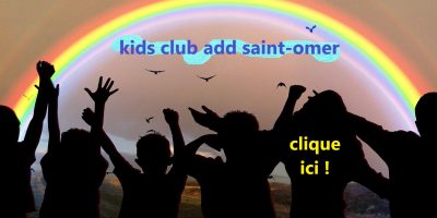 KIDS CLUB ADD ST OMER
